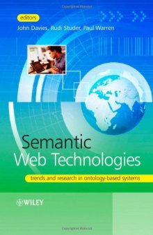 Semantic Web Technologies: Trends and Research in Ontology-based Systems