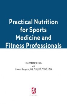 Practical nutrition for sports medicine and fitness professionals