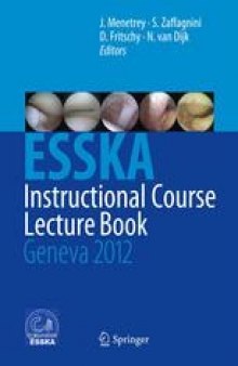 ESSKA Instructional Course Lecture Book: Geneva 2012