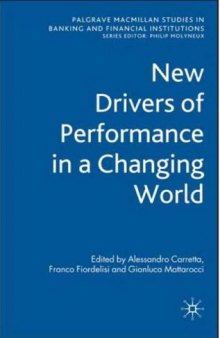 New Drivers of Performance in a Changing Financial World (Palgrave Macmillan Studies in Banking and Financial Instiutions)