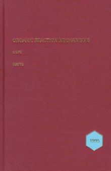 Organic Reaction Mechanisms: An Annual Survey of Literature, 1995