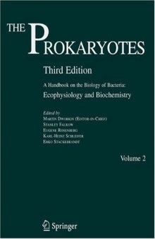 The Prokaryotes: Volume 2: Ecophysiology and Biochemistry
