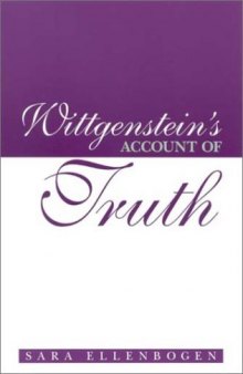 Wittgenstein's Account of Truth 