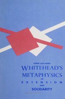 Whitehead’s Metaphysics of Extension and Solidarity