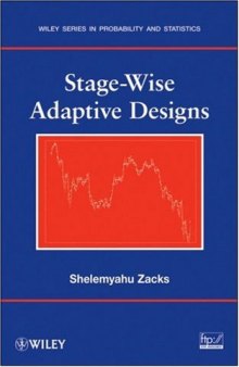 Stage-Wise Adaptive Designs (Wiley Series in Probability and Statistics)
