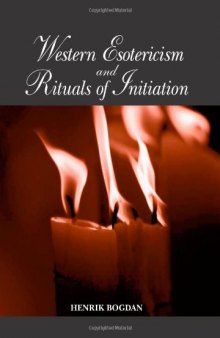 Western Esotericism and Rituals of Initiation 