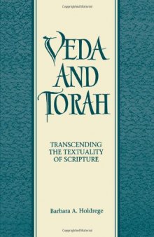 Veda and Torah: Transcending the Textuality of Scripture  