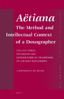 Aëtiana: Studies in the doxographical traditions of ancient philosophy volume 118 