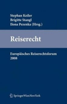 Reiserecht: Europaisches Reiserechtsforum 2008