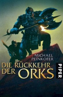 Die Rückkehr der Orks: Roman