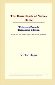 The Hunchback of Notre-Dame (Webster's French Thesaurus Edition)
