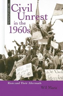 Civil Unrest in the 1960s: Riots and Their Aftermath 