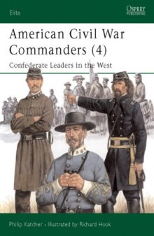 American Civil War commanders. 4, Confederate leaders in the west