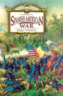 The Spanish-American War (Hispanic America)