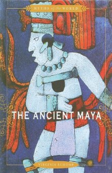 The Ancient Maya (Myths of the World)