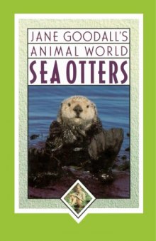 Sea Otters (Jane Goodall's Animal World)