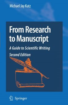 From Research to Manuscript - A Guide to Scientific Writing Michael Jay Katz