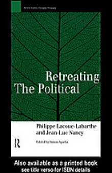 Retreating the political