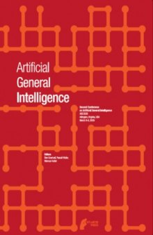 Proceedings of the Second Conference on Artificial General Intelligence (Advances in Intelligent Systems Research)
