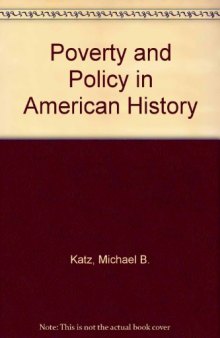 Poverty and Policy in American History