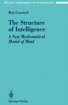 The Structure of Intelligence: A New Mathematical Model of Mind