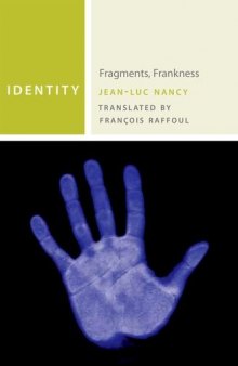 Identity: Fragments, Frankness (Commonalities