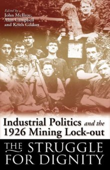 The Struggle for Dignity: Mining Communities and the 1926 Lock-Out