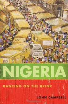 Nigeria: Dancing on the Brink (Council on Foreign Relations Books)  