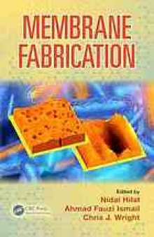 Membrane fabrication