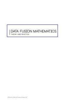 Data Fusion Mathematics: Theory and Practice
