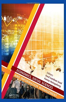 Economics, social sciences and information management : proceedings of the 2015 International Congress on Economics, Social Sciences and Information Management (ICESSIM 2015), 28-29 March 2015, Bali, Indonesia