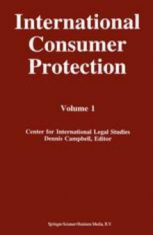 International Consumer Protection: Volume 1