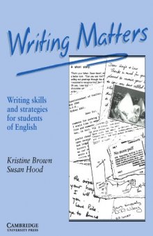 Writing Matters: Writing Skills and Strategies for Students of English