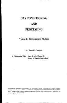 Gas Conditioning and Processing: The Equipment Modules  (Volume 2)