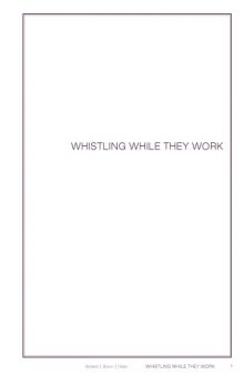 Whistling While They Work: A Good-Practice Guide for Managing Internal Reporting of Wrongdoing in Public Sector Organisations