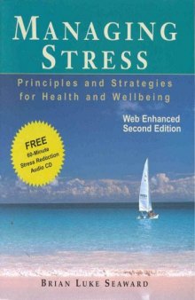 Managing stress: principles and strategies for health and wellbeing  