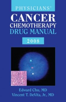 Physician's Cancer Chemotherapy Drug Manual 2008 (Jones and Bartlett Series in Oncology)