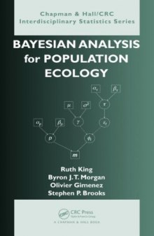 Bayesian Analysis for Population Ecology (Chapman & Hall CRC Interdisciplinary Statistics)