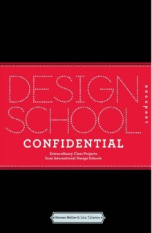 Design School Confidential: Extraordinary Class Projects From International Design Schools