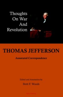 Thomas Jefferson: Thoughts on War and Revolution