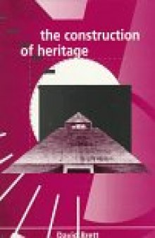 The Construction of Heritage (Irish Cultural Studies)