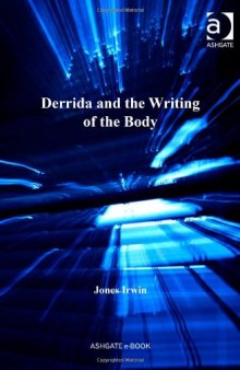 Derrida and the writing of the body