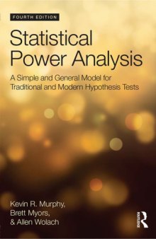 Statistical Power Analysis: A Simple and General Model for Traditional and Modern Hypothesis Tests