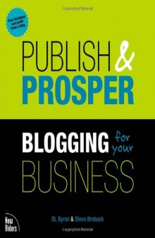 Publish and Prosper: Blogging for Your Business  