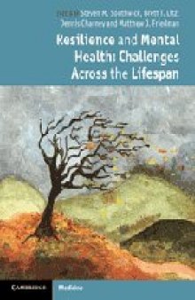 Resilience and Mental Health: Challenges Across the Lifespan