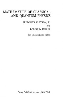 Mathematics of Classical and Quantum Physics [Vols 1 and 2]