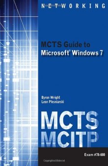 MCTS Guide to Microsoft Windows 7 (Exam # 70-680) (Networking (Course Technology))  