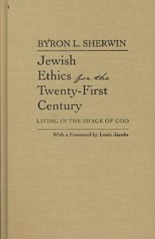 Jewish Ethics for the Twenty-first Century (Library of Jewish Philosophy)