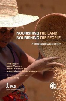 Nourishing the Land, Nourishing the People: A Madagascan Success Story