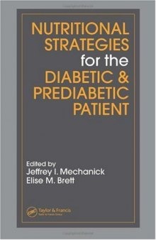 Nutritional Strategies for the Diabetic and Prediabetic Patient (Nutrition and Disease Prevention)